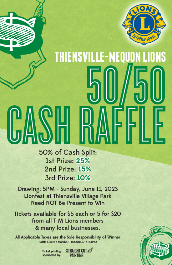 LionFest 50-50 Cash Raffle - Thiensville-Mequon Lions Club